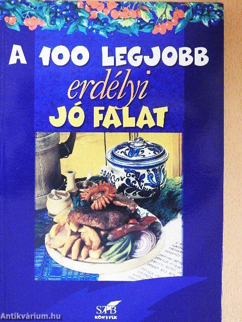 A 100 legjobb erdélyi jó falat