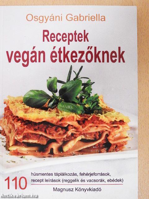 Receptek vegán étkezőknek
