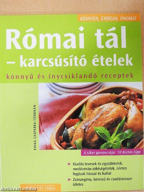 Római tál - karcsúsító ételek