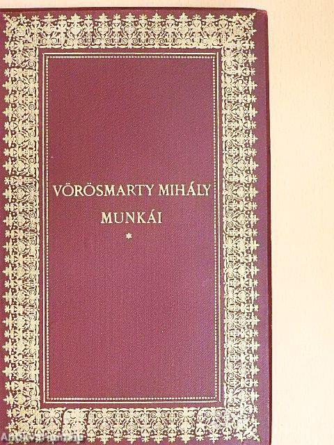 Vörösmarty Mihály munkái I-VI.