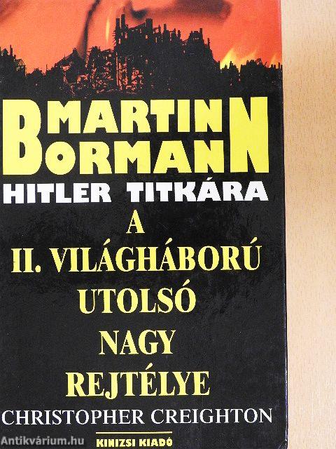 Martin Bormann Hitler titkára