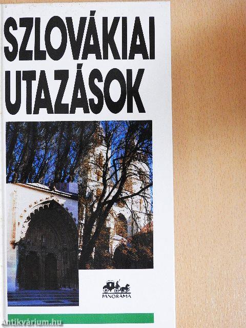 Szlovákiai utazások