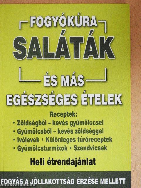 Saláták és más egészséges ételek