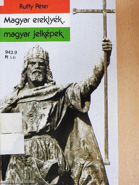 Magyar ereklyék, magyar jelképek