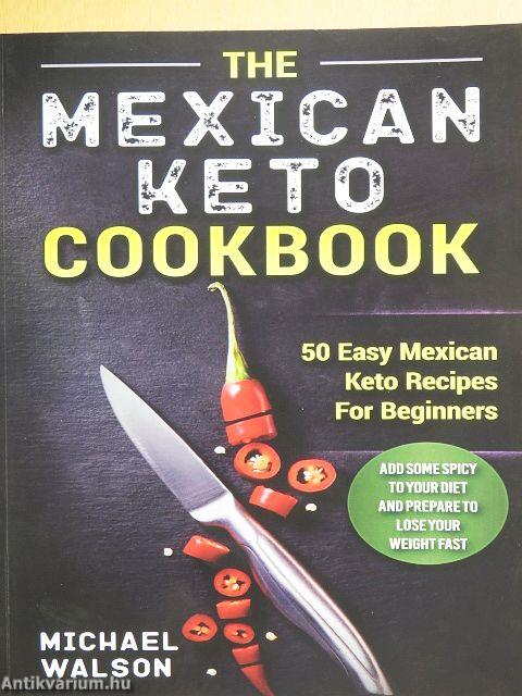 The Mexican Keto Cookbook