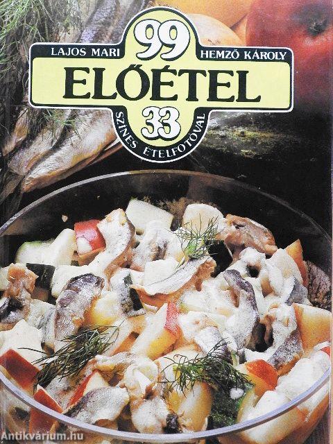 99 előétel 33 színes ételfotóval