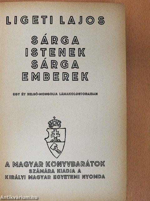 Sárga istenek, sárga emberek