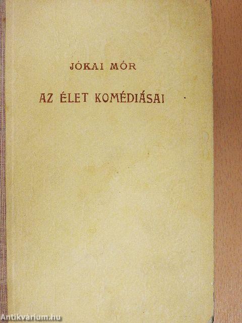 Az élet komédiásai I-II.