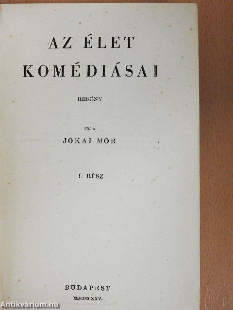 Az élet komédiásai I-II.