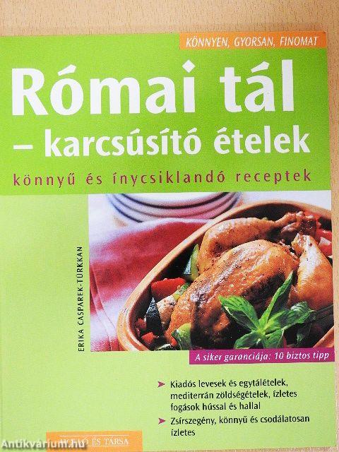 Római tál - karcsúsító ételek