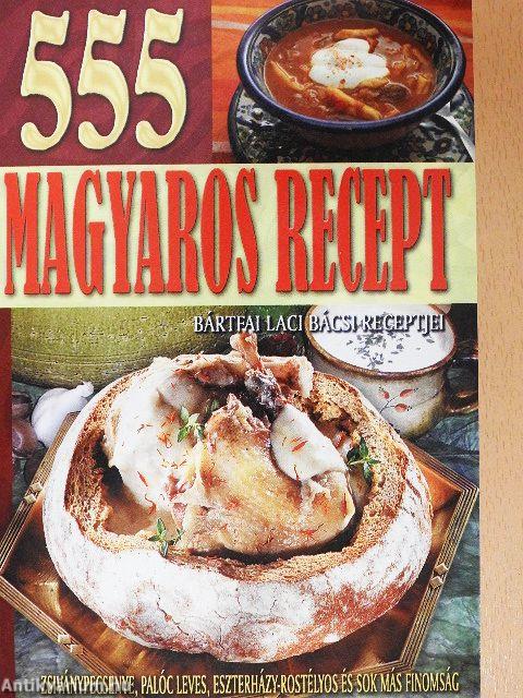 555 magyaros recept