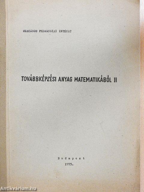 Továbbképzési anyag matematikából II.