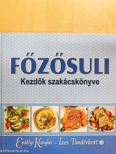 Főzősuli - Kezdők szakácskönyve