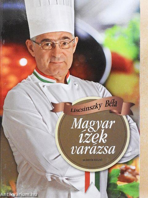 Magyar ízek varázsa