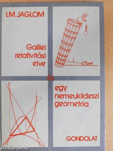 Galilei relativitási elve és egy nemeuklideszi geometria