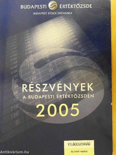 Részvények a Budapesti Értéktőzsdén 2005