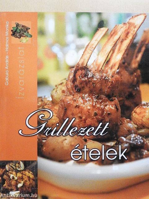 Grillezett ételek