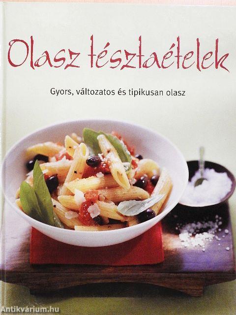 Olasz tésztaételek