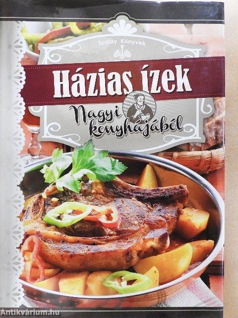 Házias ízek nagyi konyhájából