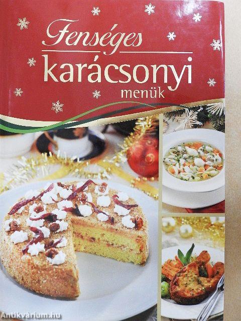 Fenséges karácsonyi menük