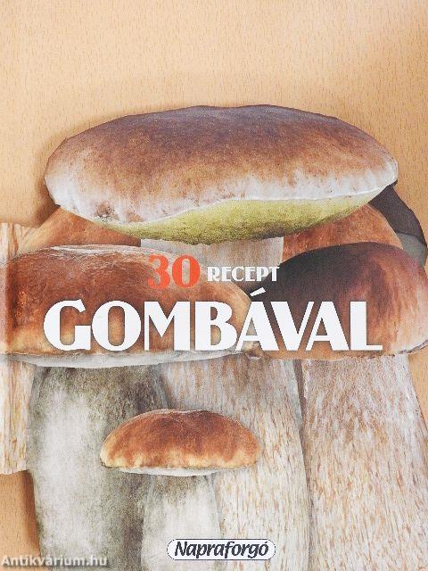 30 recept gombával