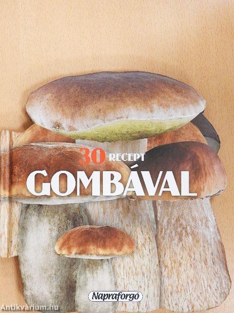 30 recept gombával