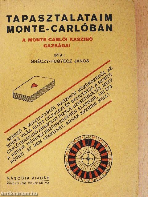 Tapasztalataim Monte-Carlóban