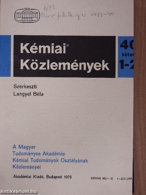 Kémiai Közlemények 1973/1-4.