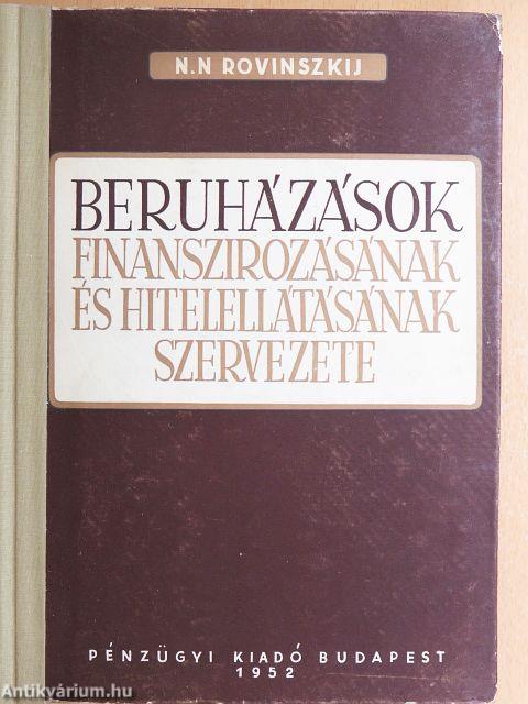 Beruházások finanszírozásának és hitelellátásának szervezete