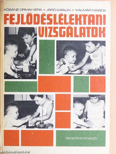 Fejlődéslélektani vizsgálatok