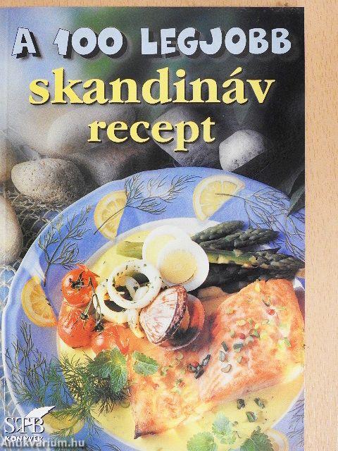 A 100 legjobb skandináv recept