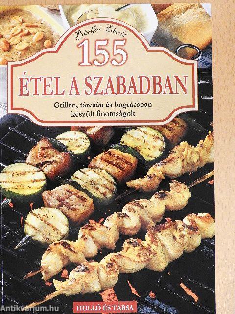 155 étel a szabadban