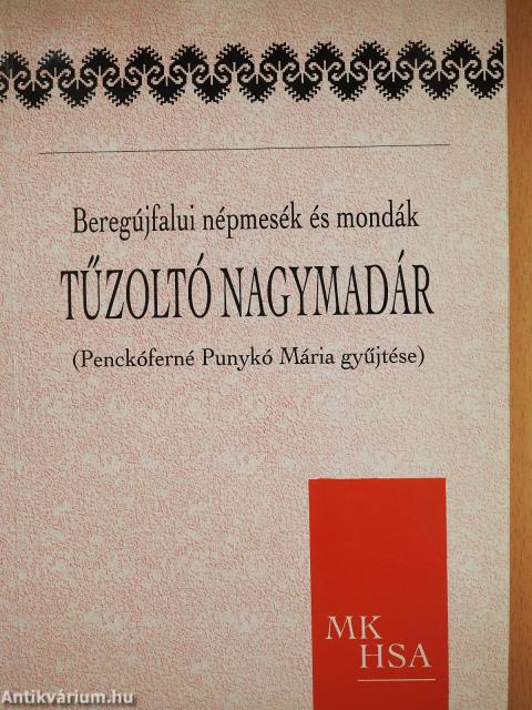 Tűzoltó nagymadár (dedikált példány)