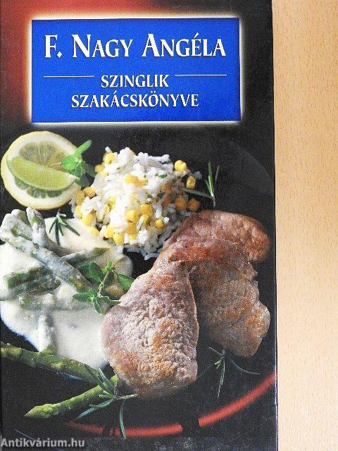 Szinglik szakácskönyve