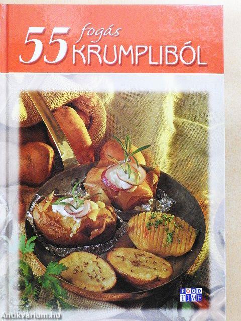 55 fogás krumpliból