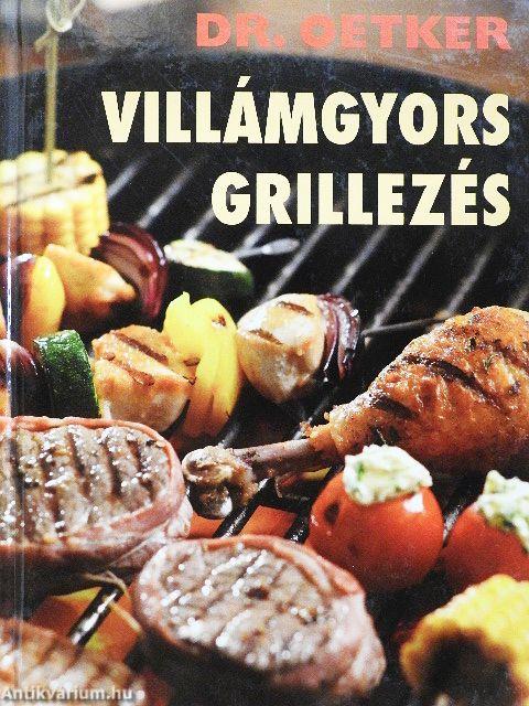 Villámgyors grillezés