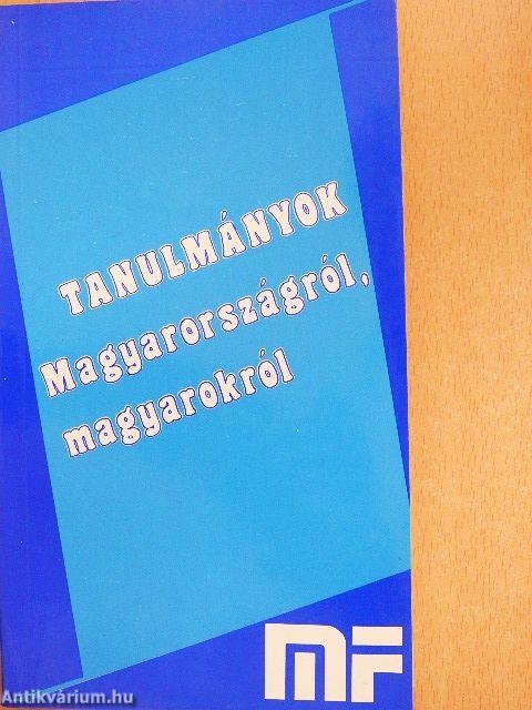 Tanulmányok Magyarországról, magyarokról