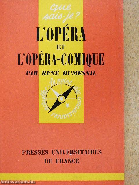 L'Opéra et l'Opéra-Comique