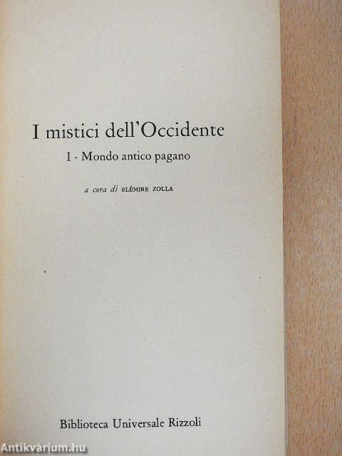 I mistici dell'Occidente I. (töredék)