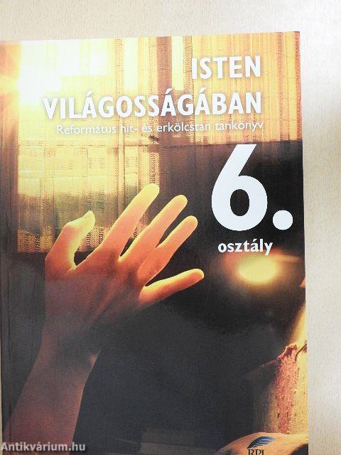 Isten világosságában - Tankönyv 6.