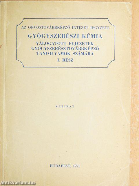 Gyógyszerészi kémia I.