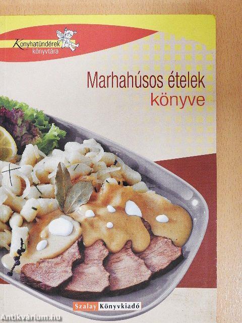 Marhahúsos ételek könyve
