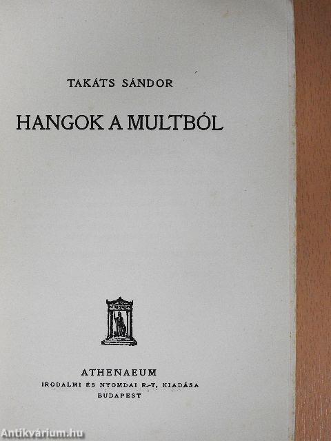 Hangok a multból