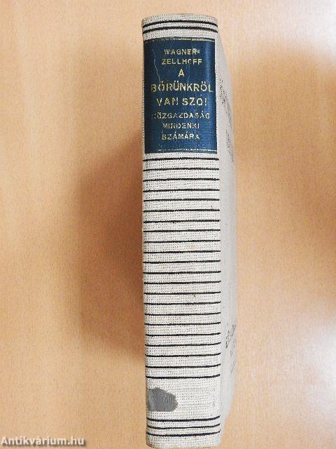 A bőrünkről van szó!