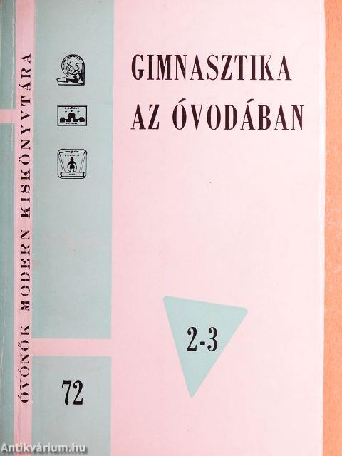 Gimnasztika az óvodában 2-3.