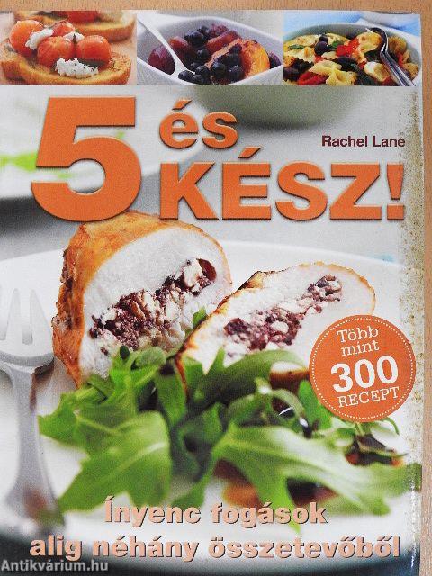 5 és kész!