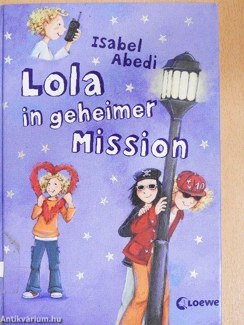 Lola in geheimer Mission