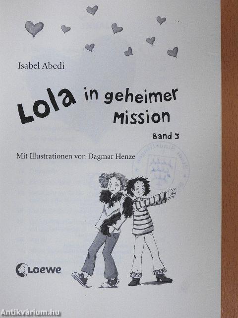 Lola in geheimer Mission