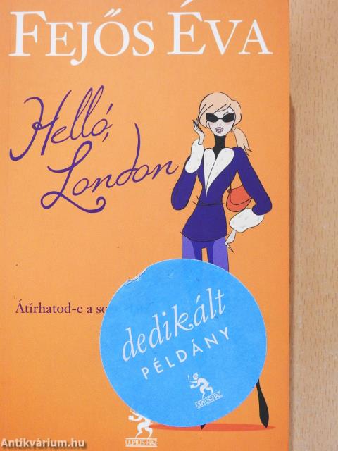Helló, London (dedikált példány)