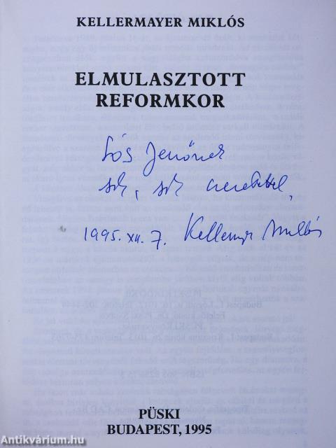 Elmulasztott reformkor (dedikált példány)